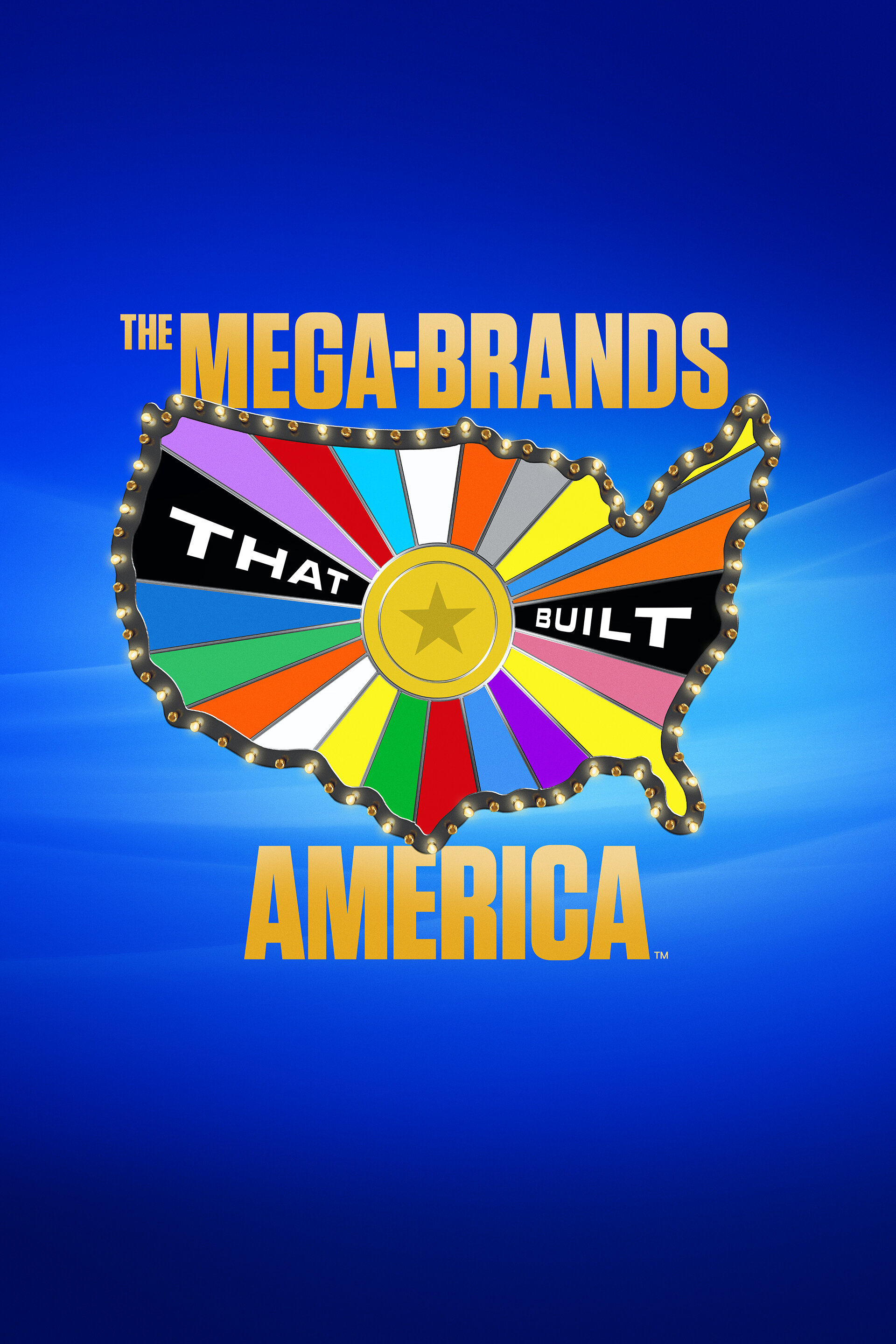 The Mega-Brands That Built America